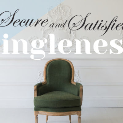 Secure and Satisfied Singleness