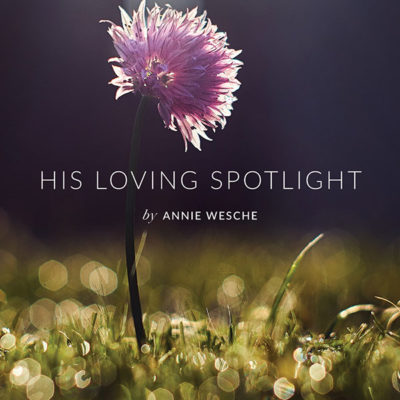 His Loving Spotlight